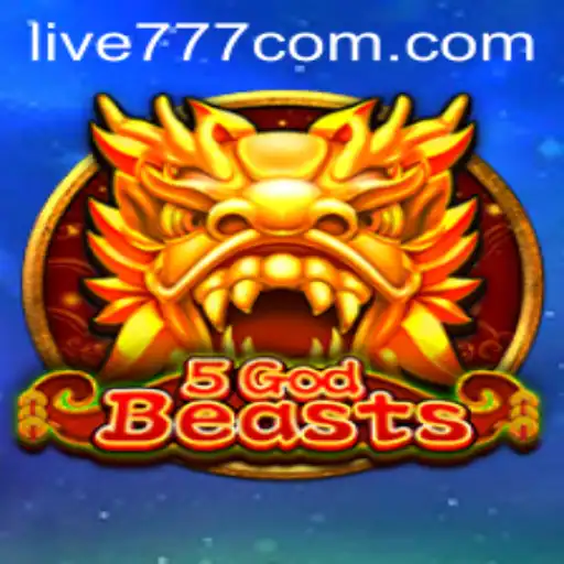 Discover the Mystical World of 5GodBeasts: A Thrilling Adventure