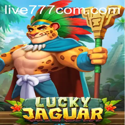 Discover the Thrill of LuckyJaguar with Live777: A Comprehensive Guide