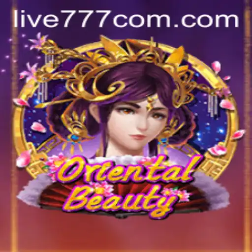 Discover the Thrills of OrientalBeauty: Live777's Exclusive Gaming Experience