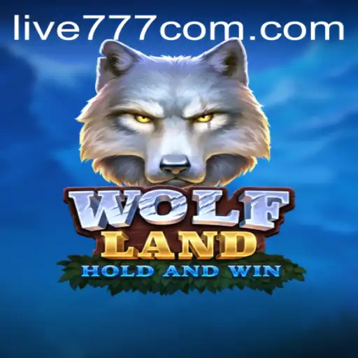 WolfLand: Unveiling the Mystical World of Live777's Latest Game