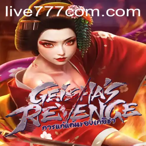 GeishasRevenge: Exploring the Enchanting World of Live777