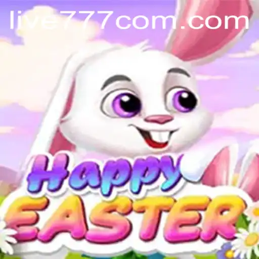 Discover the Joy of HappyEaster: A New Gaming Experience with Live777