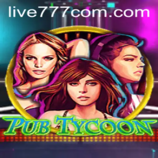 Discover the Exciting World of PubTycoon with Live777