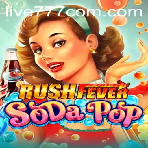 Exploring RushFeverSodaPop: A Thrilling Adventure in Modern Gaming